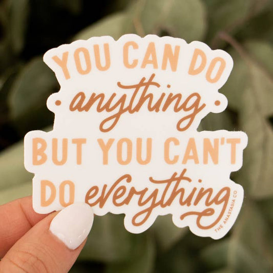 You Can Do Anything Sticker